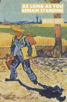 As Long as You Remain Standing 1720922772 Book Cover