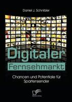 Digitaler Fernsehmarkt 383666318X Book Cover
