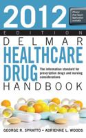 Delmar Healthcare Drug Handbook 1133280307 Book Cover