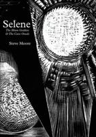 Selene: The Moon Goddess and the Cave Oracle 1913689069 Book Cover