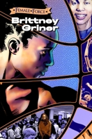 Female Force: Brittney Griner 1956841008 Book Cover