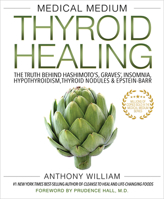 Medical Medium Thyroid Healing 1401948367 Book Cover