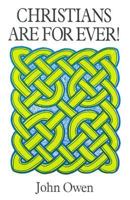 Christians Are Forever 1527102920 Book Cover