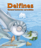 Delfines: Comportamientos Aprendidos (Spanish Edition) 163817346X Book Cover