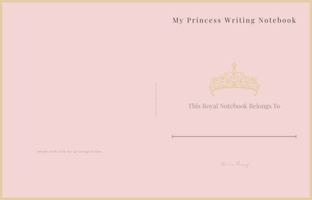 A Princess Writing Notebook B0FGQFNP3H Book Cover