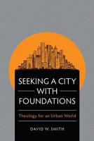 Seeking a City with Foundations 1783684976 Book Cover