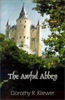 The Awful Abbey 0759680760 Book Cover