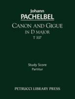 Canon and Gigue in D major, T 337: Study score 1608740803 Book Cover