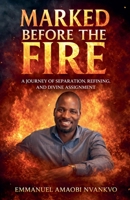Marked Before The Fire B0GP6Y5VCV Book Cover