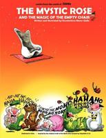 The Mystic Rose and the Magic of the Empty Chair: Osho Comics & Cartoons 303303313X Book Cover