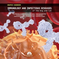 Graphic handbook immunology and infectious diseases of the dog and cat 8494138901 Book Cover