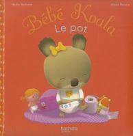 Bebe Koala: Le Pot 2012259782 Book Cover