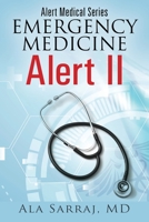 Alert Medical Series: Emergency Medicine Alert II 1478778245 Book Cover