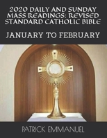 2020 DAILY AND SUNDAY MASS READINGS: REVISED STANDARD CATHOLIC BIBLE: JANUARY TO FEBRUARY 1657474798 Book Cover