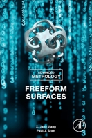 Advanced Metrology: Freeform Surfaces 0128173238 Book Cover