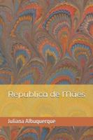 República de Mães B0G42L4H96 Book Cover