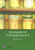 Glossary Of Conservation 1 (V. 1) 8489321019 Book Cover