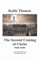The Second Coming of Christ: Study Guide 1329115570 Book Cover