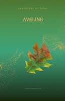 Aveline (Daughters of Tara) B0DQ2VJY5L Book Cover