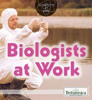 Biologists at Work 1680487515 Book Cover