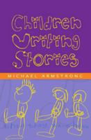 Children Writing Stories 0335219764 Book Cover