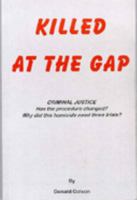 Killed at the Gap 0972978402 Book Cover