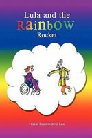 Lula and the Rainbow Rocket 9087590784 Book Cover