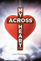 Across My Heart 1643491482 Book Cover