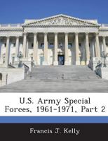 U.S. Army Special Forces, 1961-1971, Part 2 1288757395 Book Cover