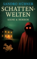 Schattenwelten (German Edition) 3384848004 Book Cover