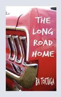 The Long Road Home 1934166073 Book Cover