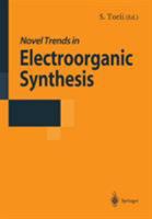 Novel Trends in Electroorganic Synthesis 4431659269 Book Cover