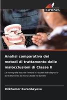 Analisi comparativa dei metodi di trattamento delle malocclusioni di Classe II (Italian Edition) 6208357438 Book Cover