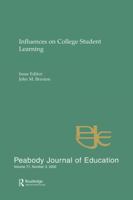 Influences on College Student Learning: Special Issue of peabody Journal of Education (Peabody Journal of Education) 8793237057 Book Cover