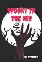 Spooky in the Air (Holidays in the Air) B0CL6Z59LX Book Cover