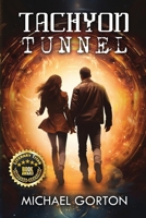 Tachyon Tunnel B0C9S7QLM8 Book Cover