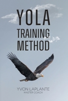 Yola Training Method 1038309417 Book Cover
