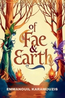 Of Fae & Earth (The Wondermirth Chronicles) B0FM45C9RJ Book Cover