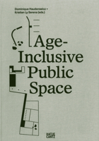 Age Inclusive Public Space 3775745904 Book Cover