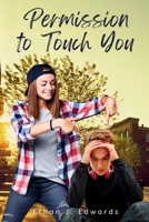 Permission to Touch You B0GZQ1G265 Book Cover