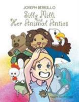 Silly MILLI and Her Animal Antics 1684097525 Book Cover