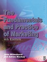 Fundamentals and Practice of Marketing (Chartered Institute of Marketing) 075065449X Book Cover