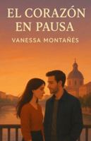 EL CORAZÓN EN PAUSA B0FSWX66L5 Book Cover