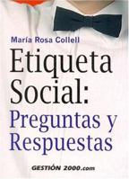Etiqueta Social: Preguntas y Respuestas 8480889098 Book Cover