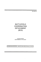 FM 100-13 BATTLEFIELD COORDINATION DETACHMENT B0B2HS7946 Book Cover