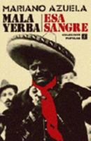 Mala Hierba- Esa Sangre 9681609107 Book Cover