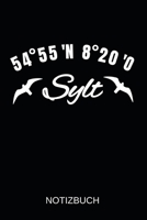Sylt Notizbuch: Notizheft Tagebuch - Nordseeküste Sylt Strand Meer Urlaubsinsel - 110 Seiten A5 Format (German Edition) 1699243255 Book Cover