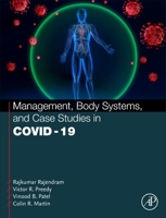 Management, Body Systems, and Case Studies in COVID-19 0443187037 Book Cover