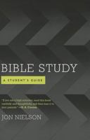 Bible Study: A Student's Guide 1596386371 Book Cover