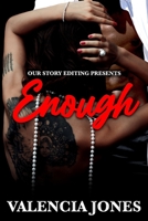 Enough B08YDQVWT4 Book Cover